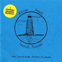 Kittery's Annual Seaside Festival, Fort Foster Park, Kittery Pt., Maine, July 6 1991 [guidebook/schedule]
